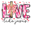 Valentine DTF/Sublimation Prints